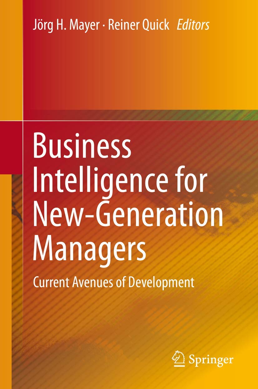 Business Intelligence for New-Generation Managers: Current Avenues of Development Law