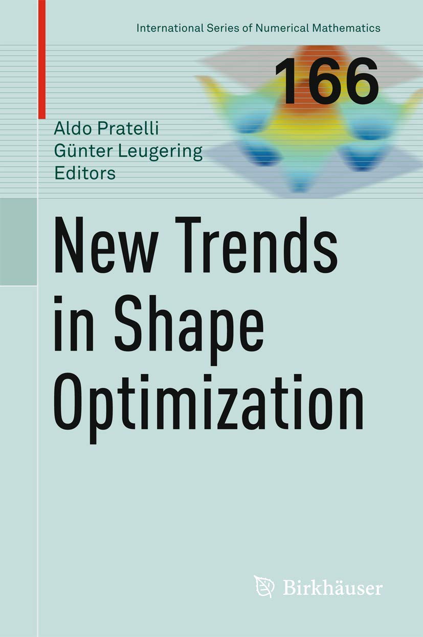 New Trends in Shape Optimization (International Series of Numerical Mathematics, 166, Band 166) Hobbies & Crafts