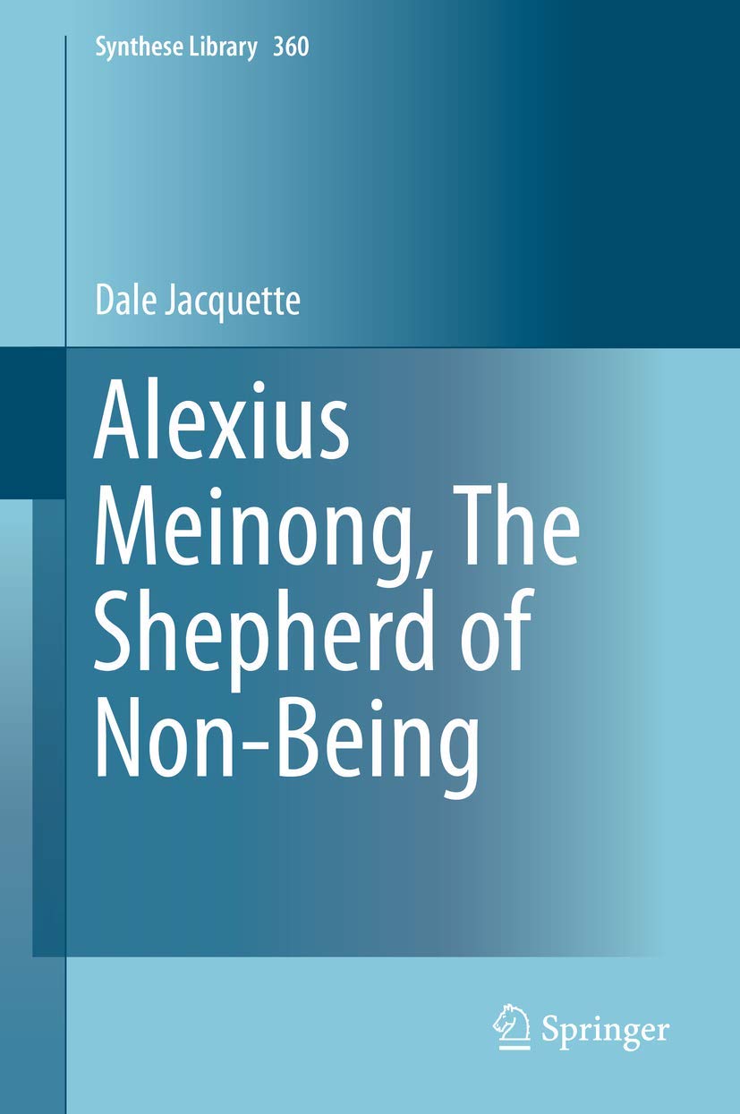 Alexius Meinong, The Shepherd of Non-Being book