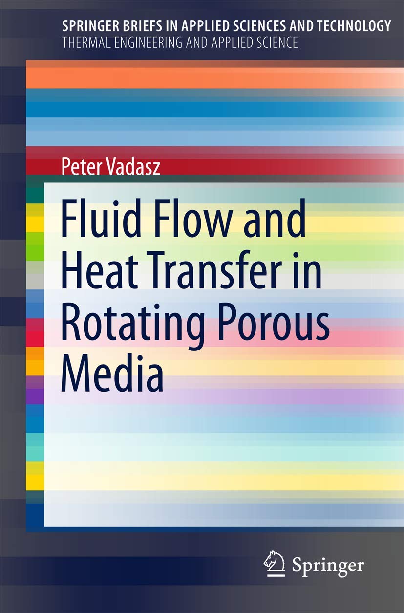 Fluid Flow and Heat Transfer in Rotating Porous Media book
