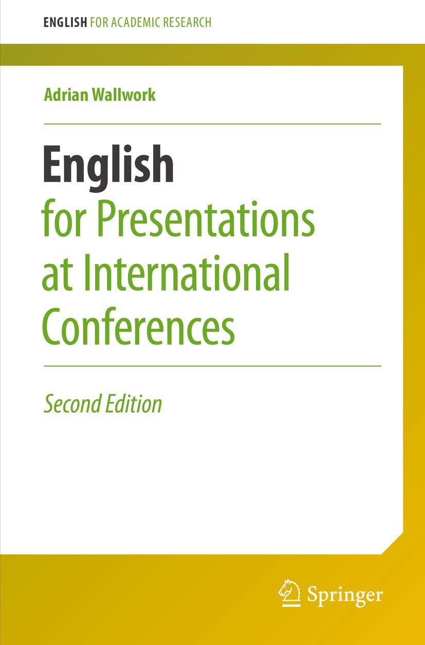 English for Presentations at International Conferences (English for Academic Research) Social Sciences