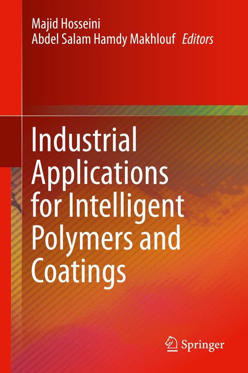 Industrial Applications for Intelligent Polymers and Coatings Business & Technology
