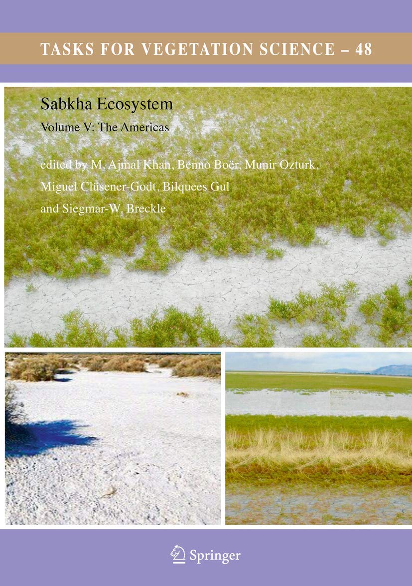 Sabkha Ecosystems: Volume V: The Americas (Tasks for Vegetation Science, 48, Band 48) Business & Technology