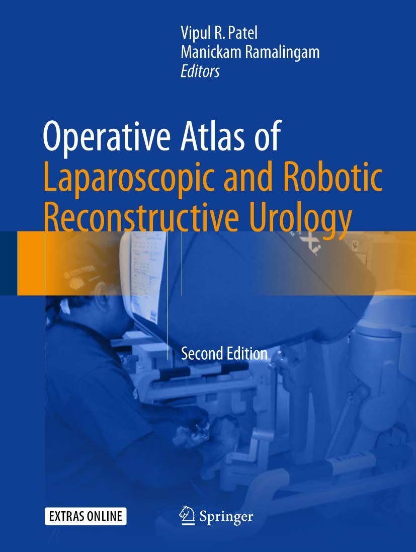 Operative Atlas of Laparoscopic and Robotic Reconstructive Urology: Second Edition book