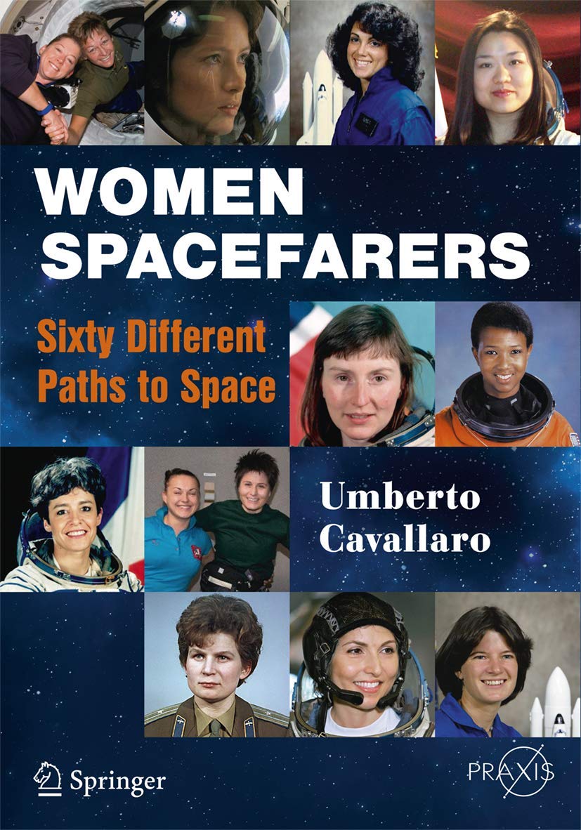 Women Spacefarers: Sixty Different Paths to Space (Springer Praxis Books) Law