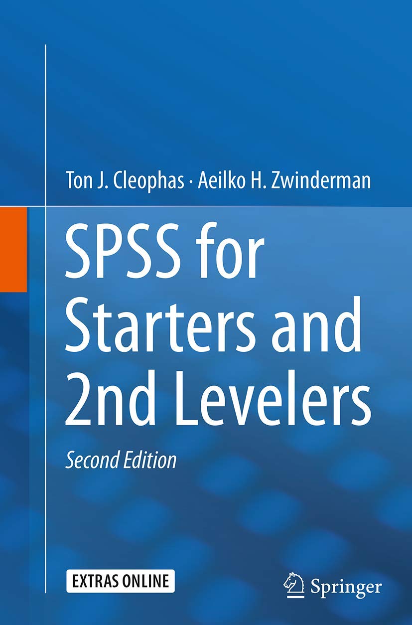 SPSS for Starters and 2nd Levelers Medicine
