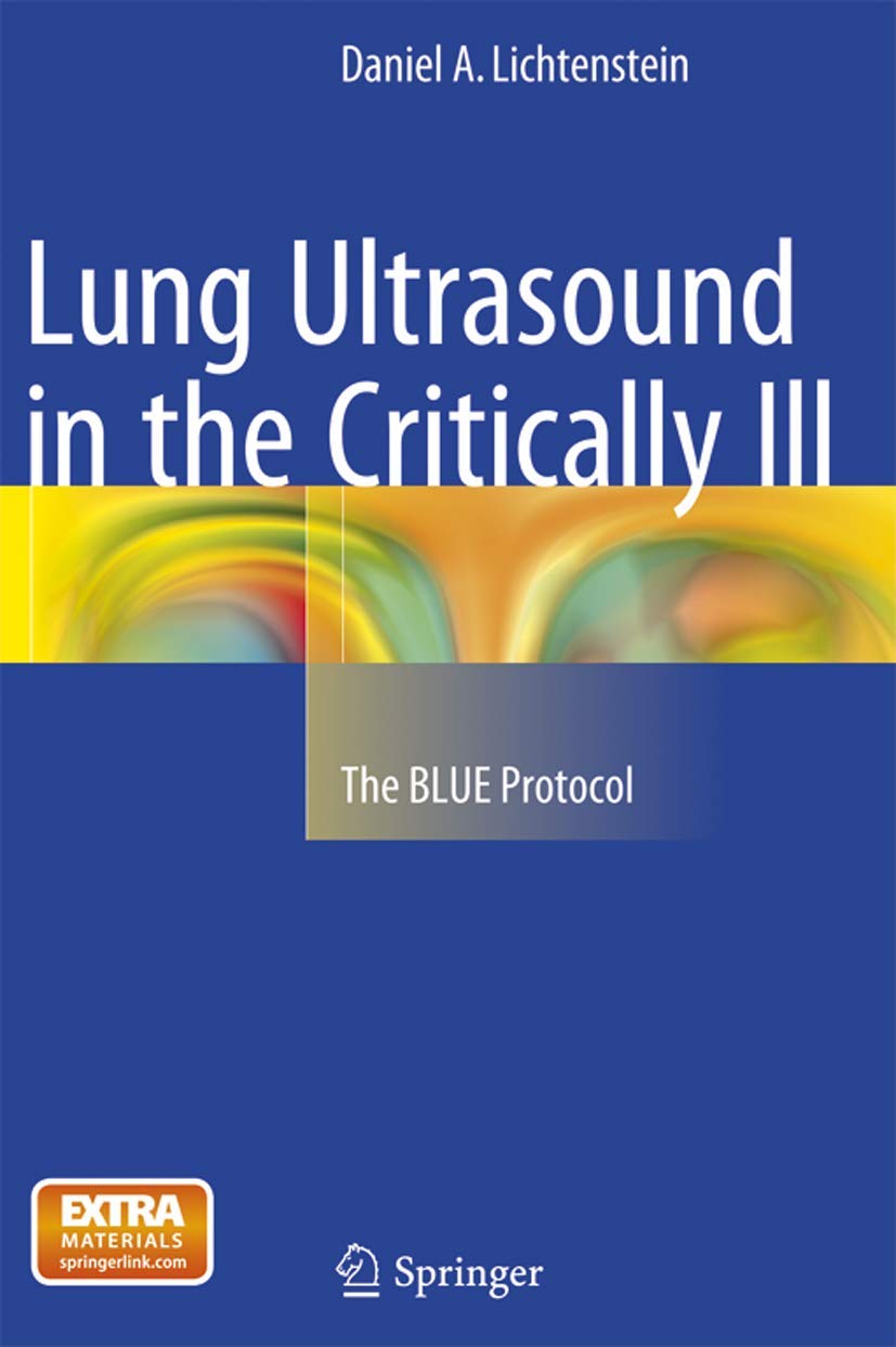 Lung Ultrasound in the Critically Ill: The BLUE Protocol Medicine