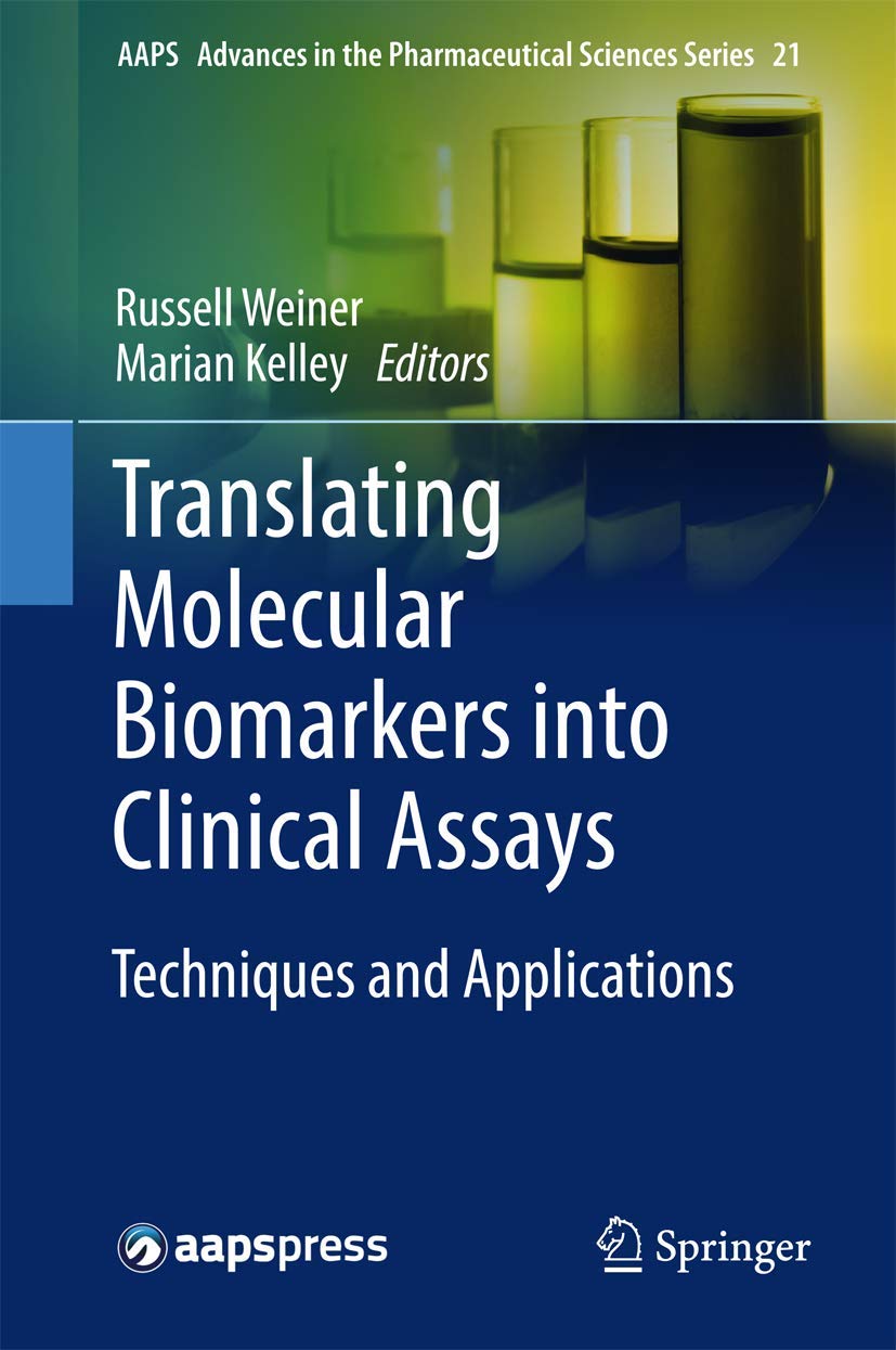 Translating Molecular Biomarkers into Clinical Assays Medicine