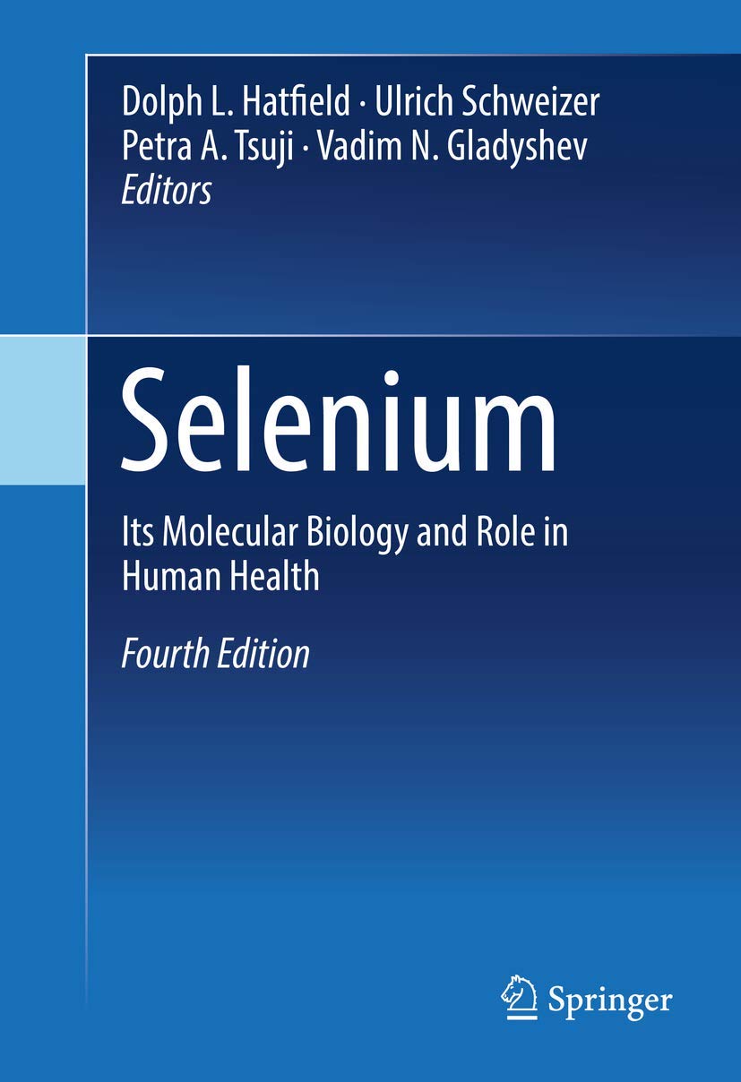 Selenium: Its Molecular Biology and Role in Human Health book