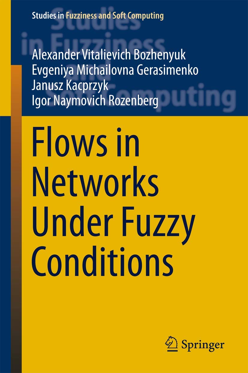 Flows in Networks Under Fuzzy Conditions book