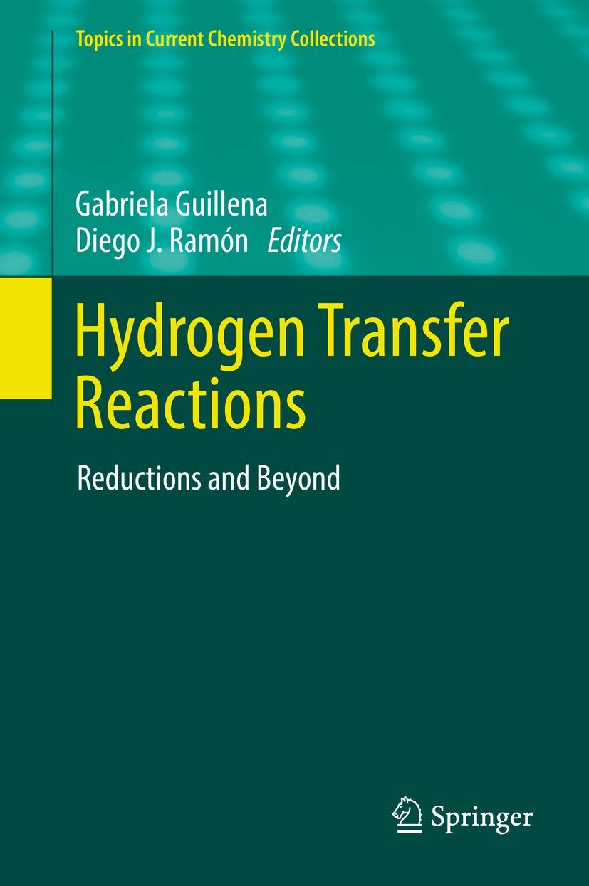 Hydrogen Transfer Reactions: Reductions and Beyond book