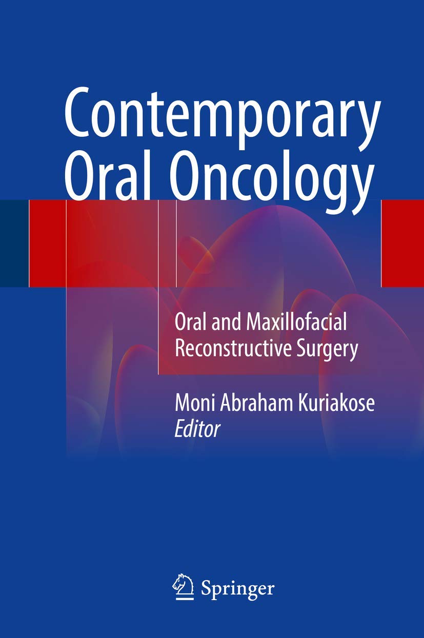 Contemporary Oral Oncology: Oral and Maxillofacial Reconstructive Surgery Medicine