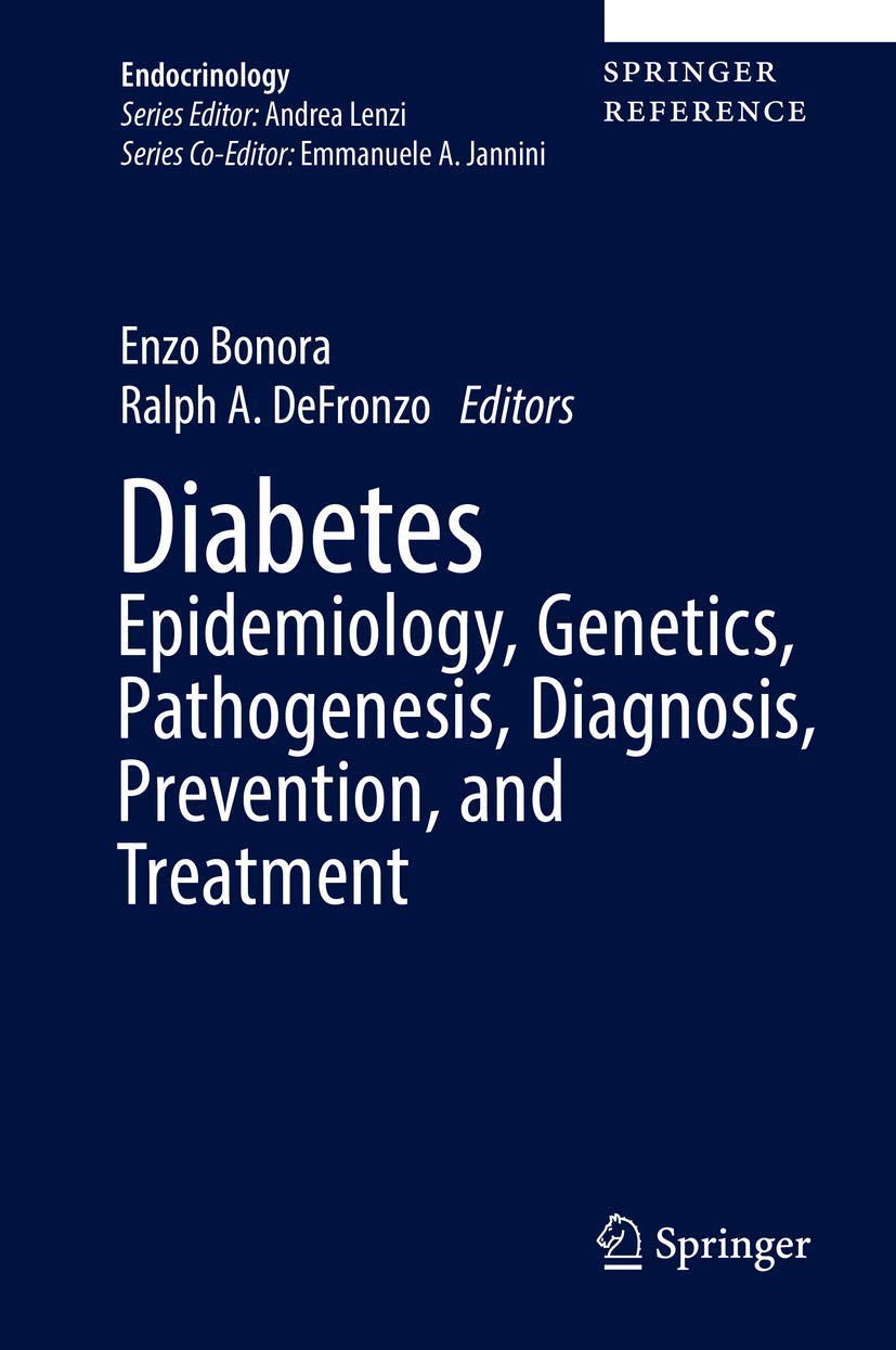 Diabetes. Epidemiology, Genetics, Pathogenesis, Diagnosis, Prevention, and Treatment book