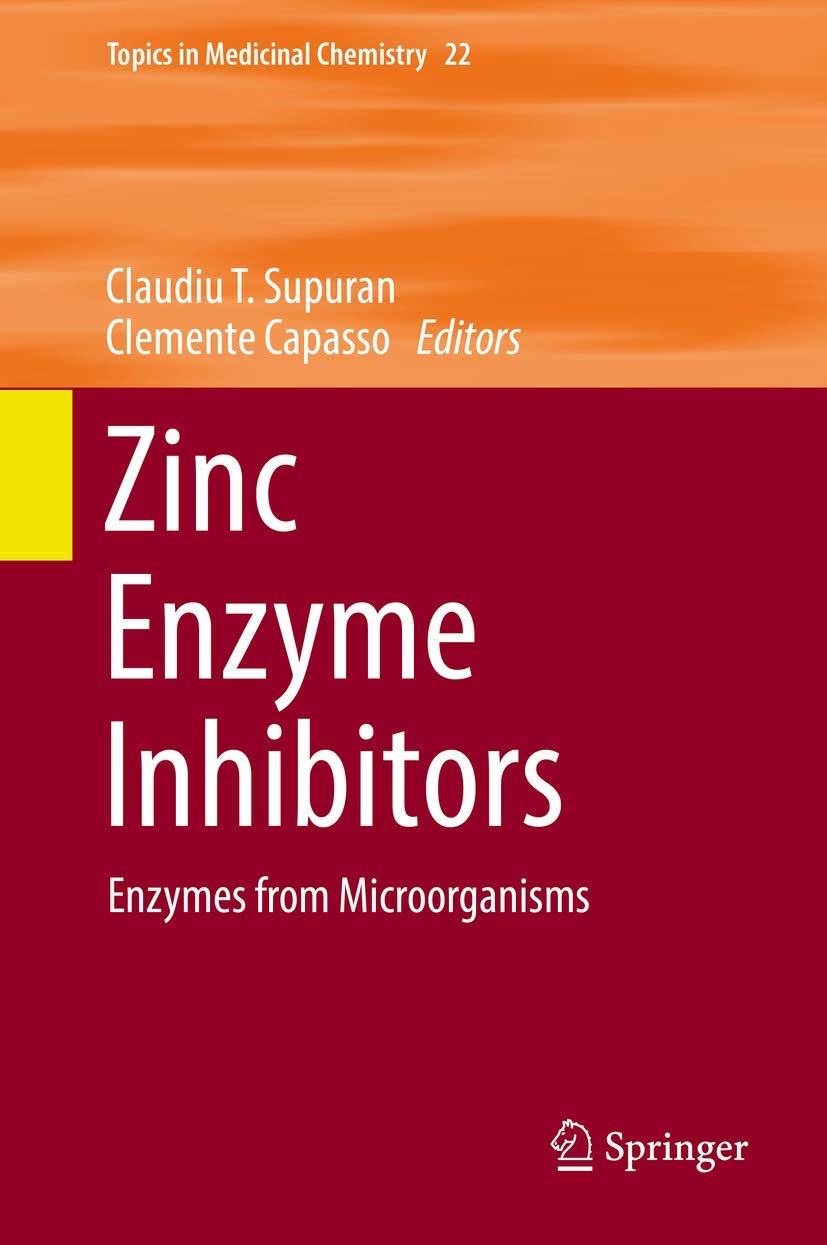 Zinc Enzyme Inhibitors: Enzymes from Microorganisms book