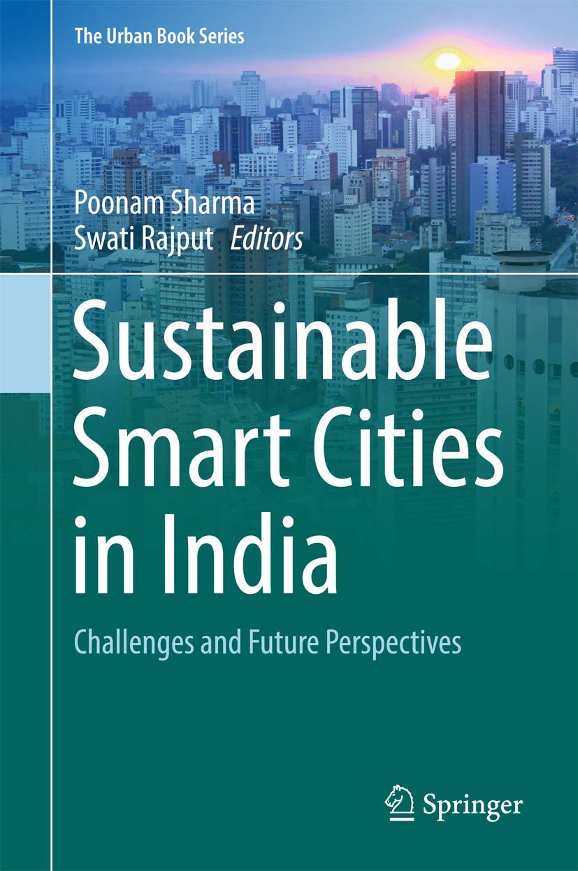 Sustainable Smart Cities in India: Challenges and Future Perspectives book