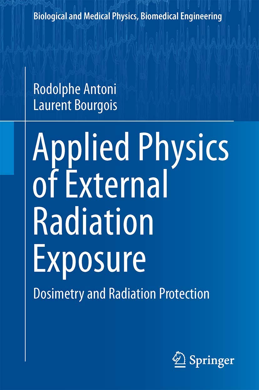 Physique Appliquée À L'exposition Externe: Dosimetry and Radiation Protection book