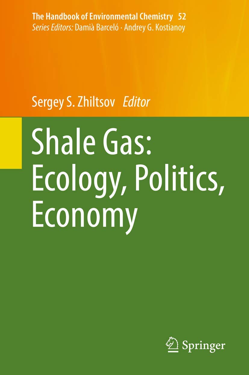 Shale Gas: Ecology, Politics, Economy book