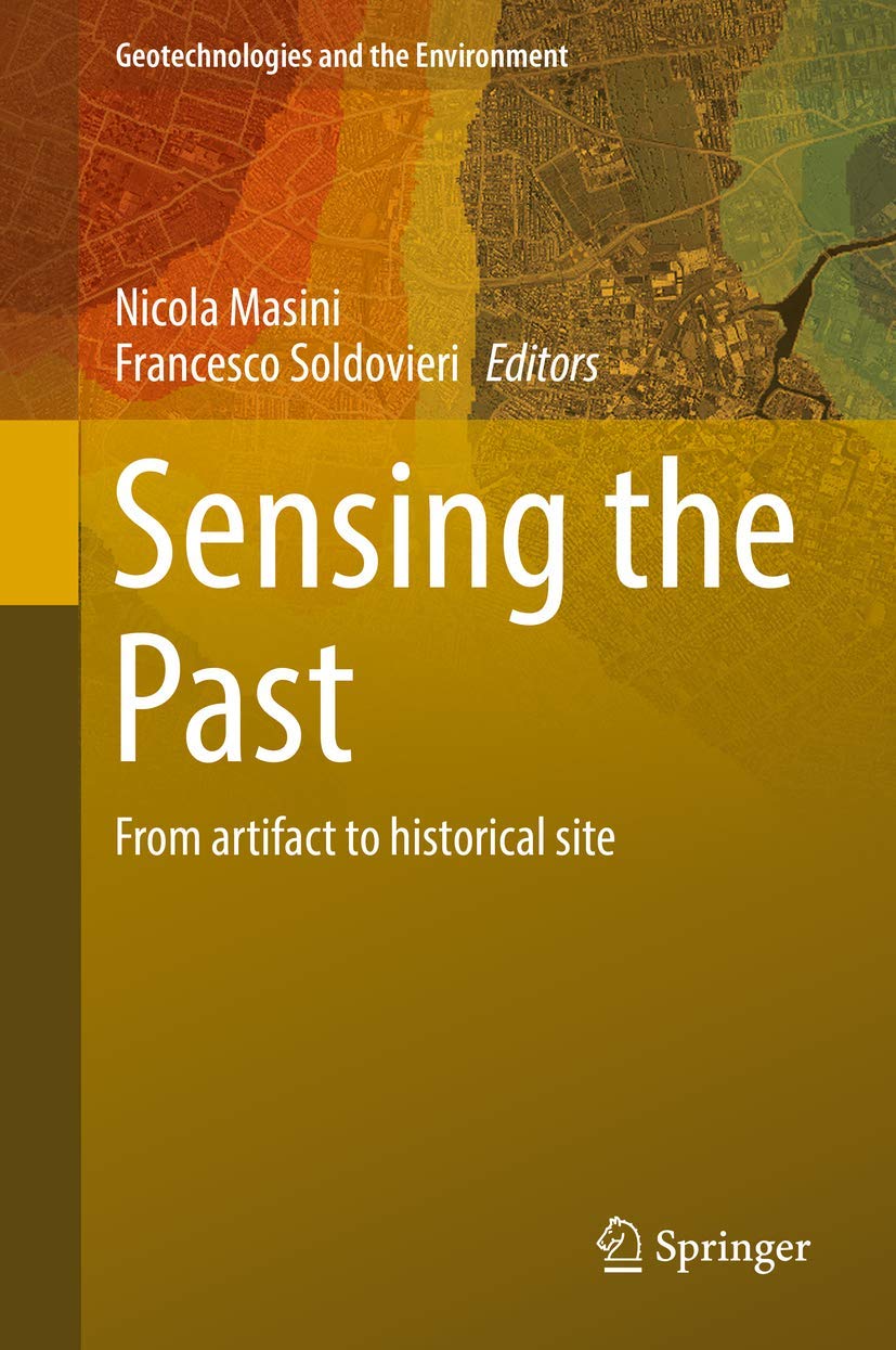 Sensing the Past: From Artifact to Historical Site book