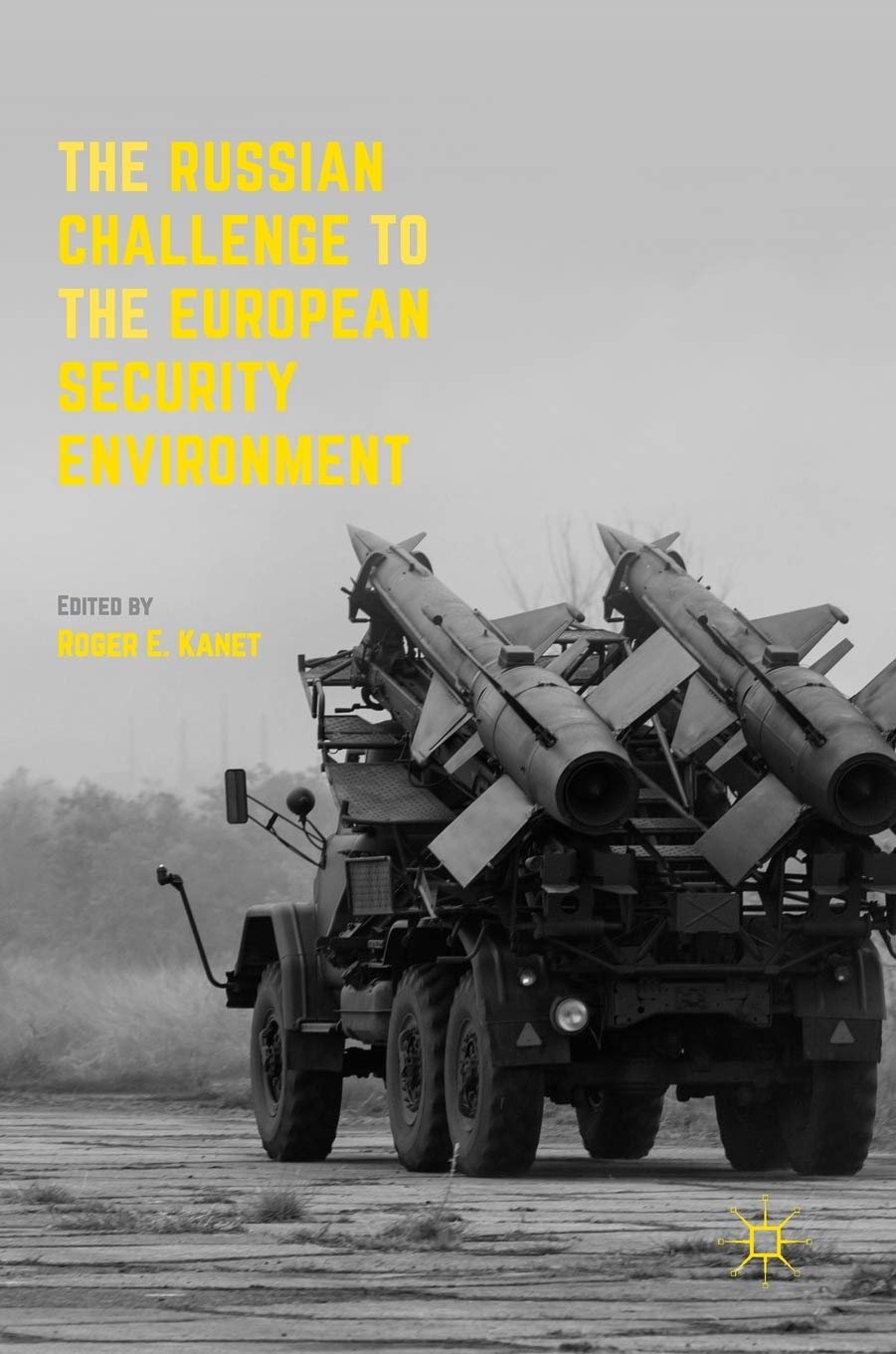 The Russian Challenge to the European Security Environment Law