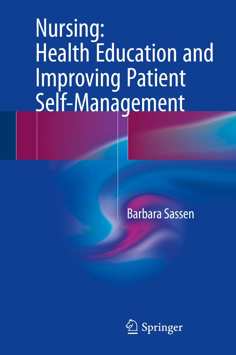 Nursing: Health Education and Improving Patient Self-management book