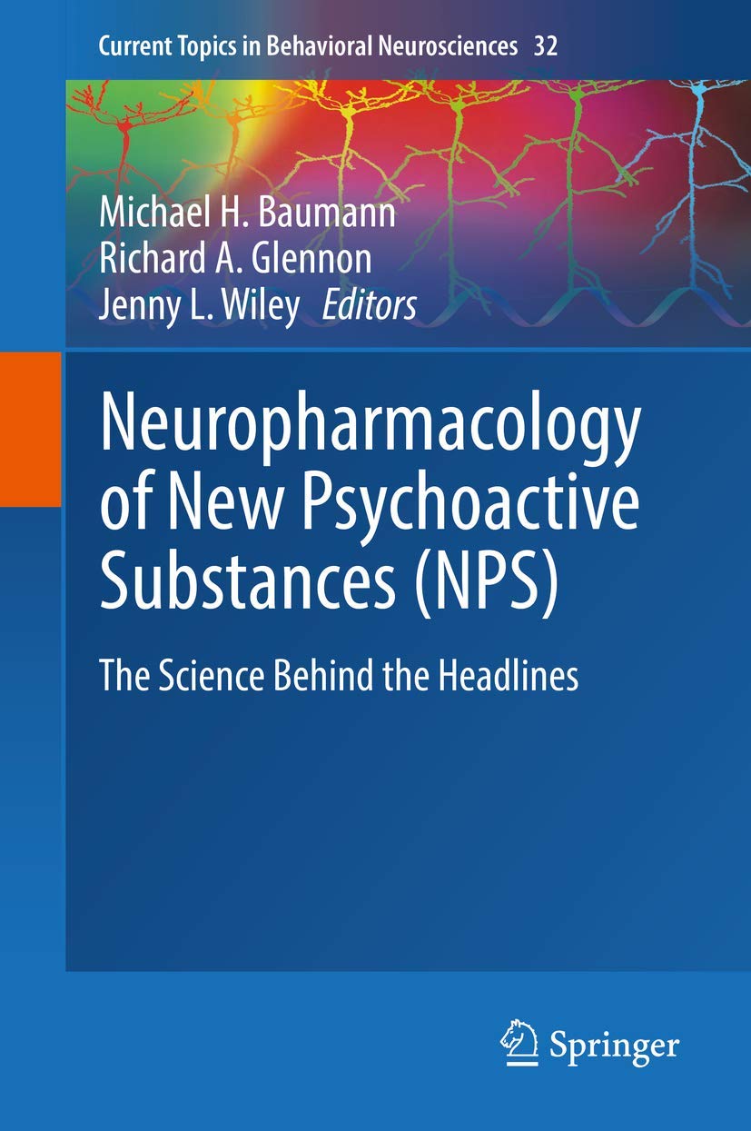 Neuropharmacology of New Psychoactive Substances Nps: The Science Behind the Headlines book