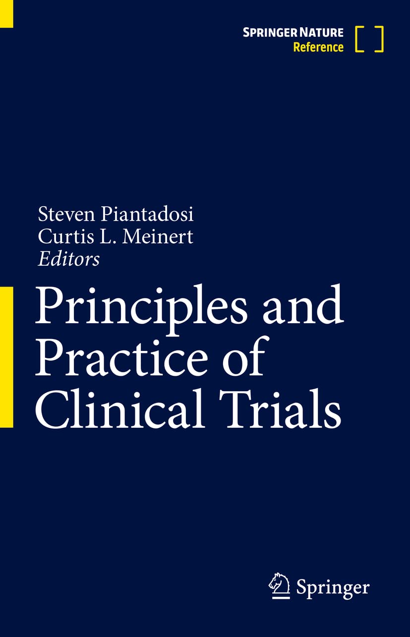 Principles and Practice of Clinical Trials Medicine