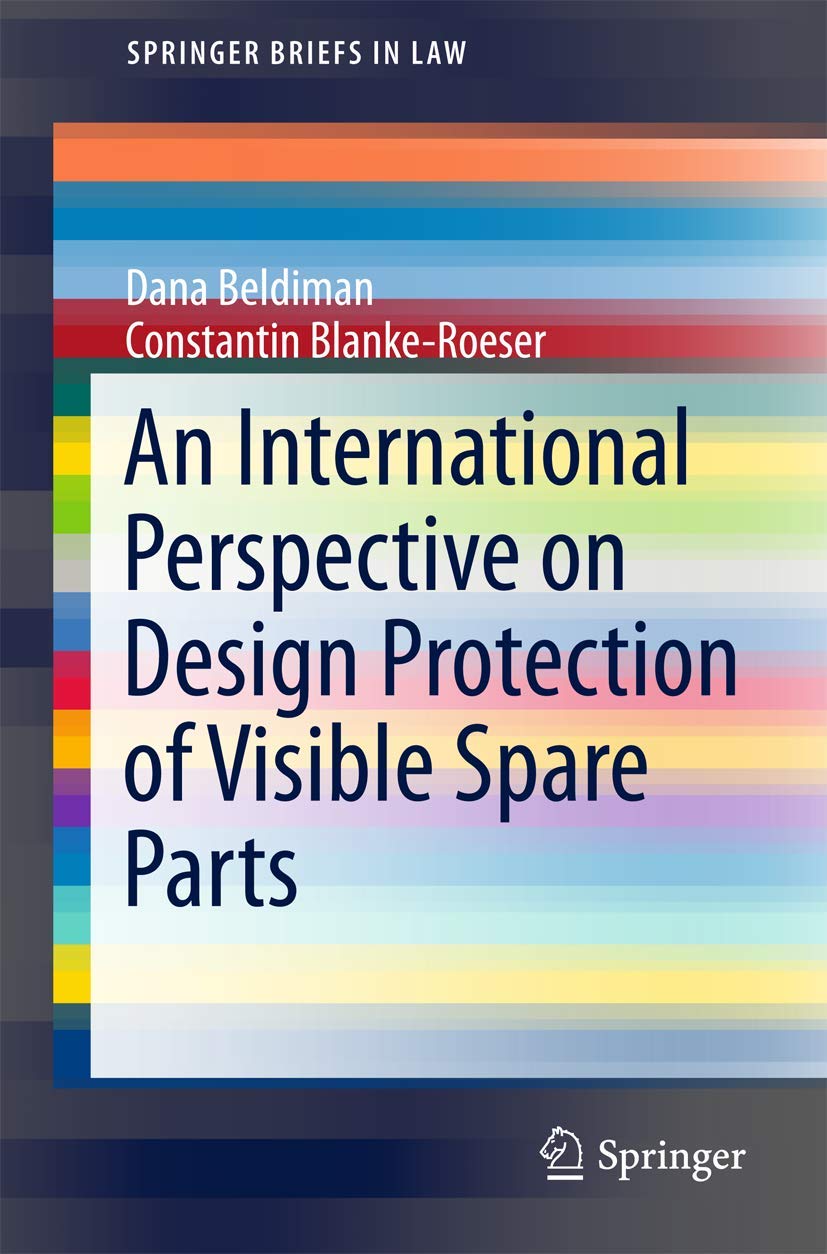 An International Perspective on Design Protection of Visible Spare Parts Law