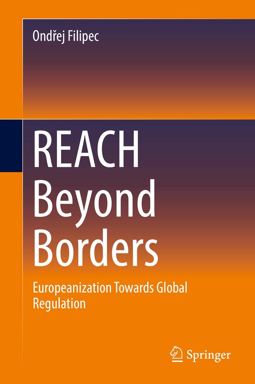 Reach Beyond Borders: Europeanization Towards Global Regulation book