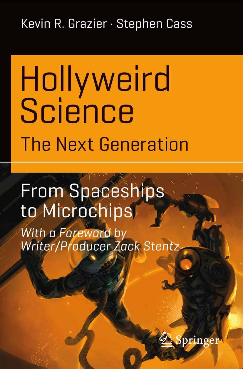 Hollyweird Science: The Next Generation: From Spaceships to Microchips (Science and Fiction) Law