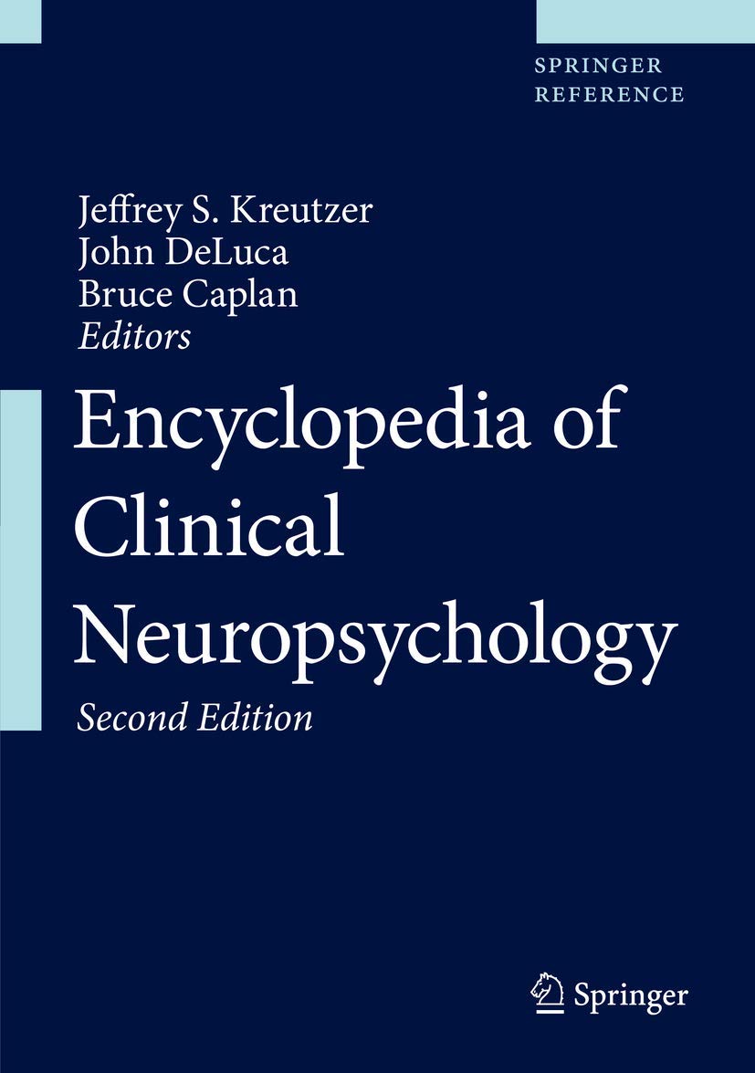 Encyclopedia of Clinical Neuropsychology Medicine