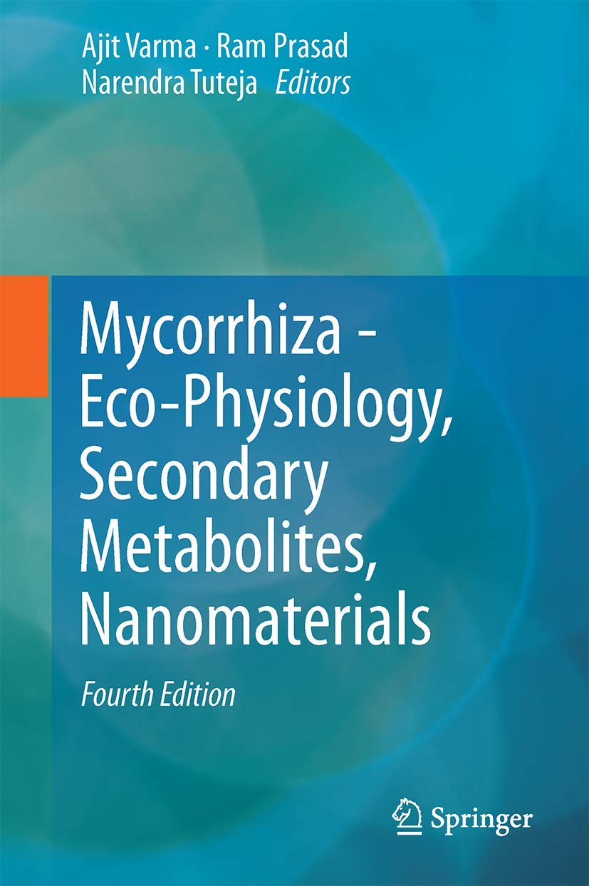 Mycorrhiza - Eco-physiology, Secondary Metabolites, Nanomaterials book