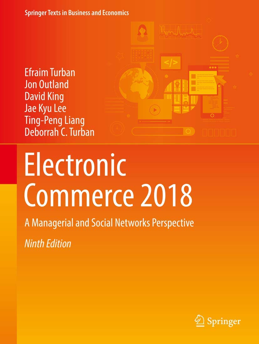 Electronic Commerce 2018: A Managerial and Social Networks Perspective (Springer Texts in Business and Economics) Law