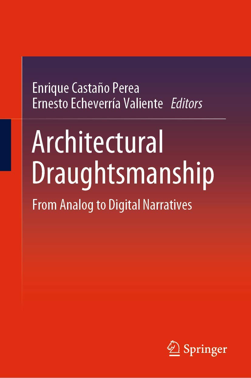 Architectural Draughtsmanship: From Analog to Digital Narratives book
