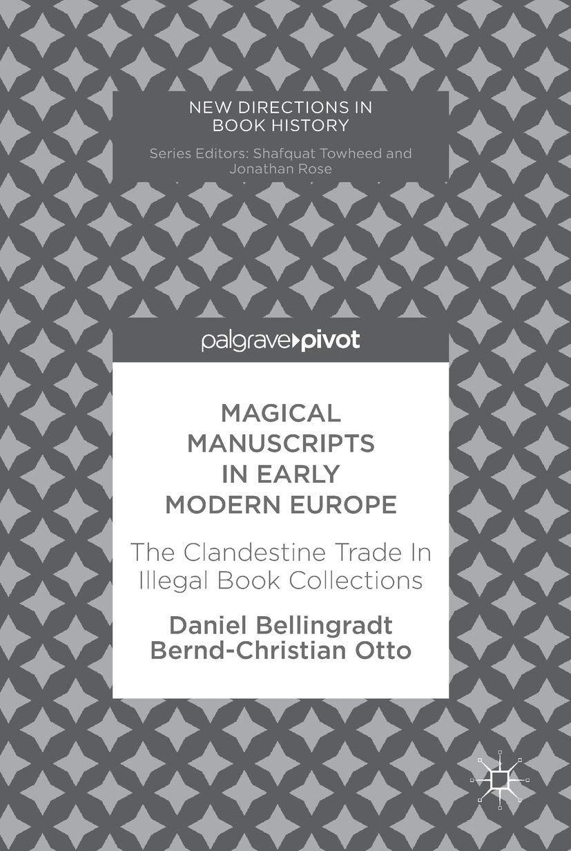 Magical Manuscripts in Early Modern Europe Social Sciences