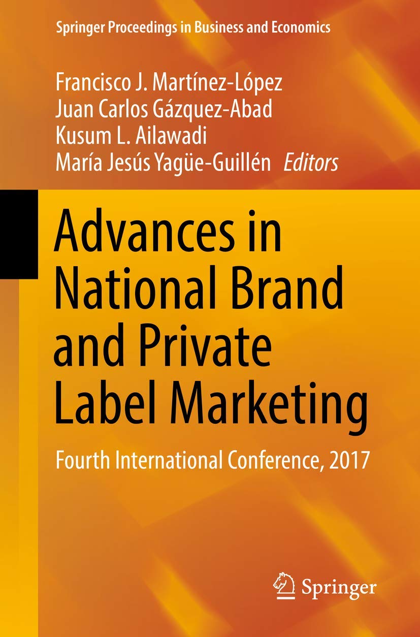 Advances in National Brand and Private Label Marketing: Fourth International Conference, 2017 book