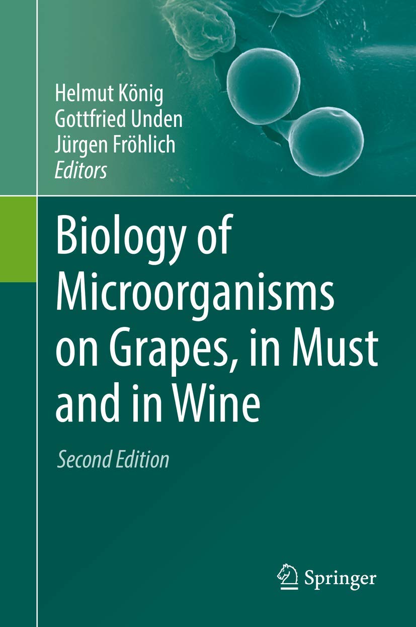 Biology of Microorganisms on Grapes, in Must and in Wine Business, Finance & Career