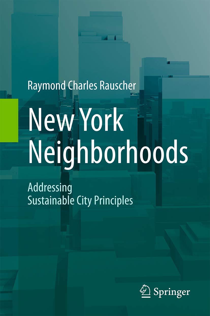 New York Neighborhoods - Addressing Sustainable City Principles Law