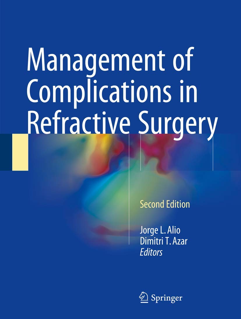 Management of Complications in Refractive Surgery Medicine