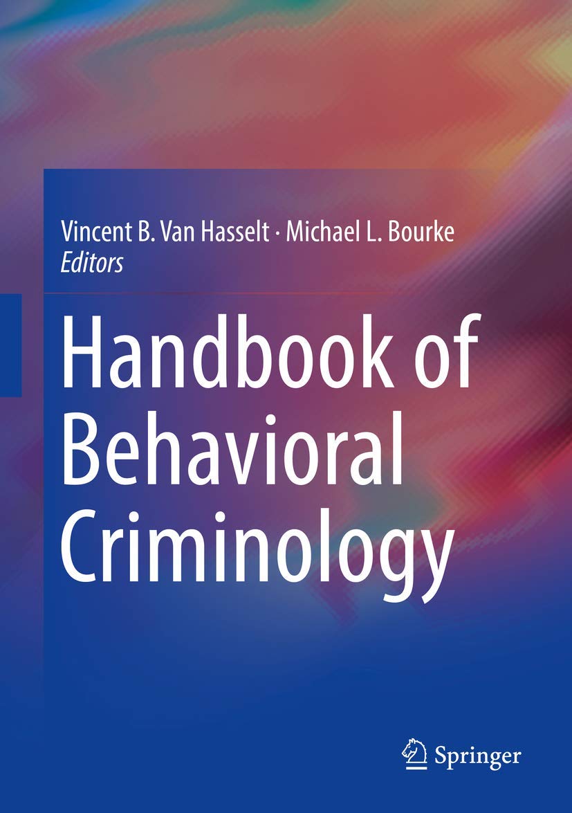 Handbook of Behavioral Criminology book
