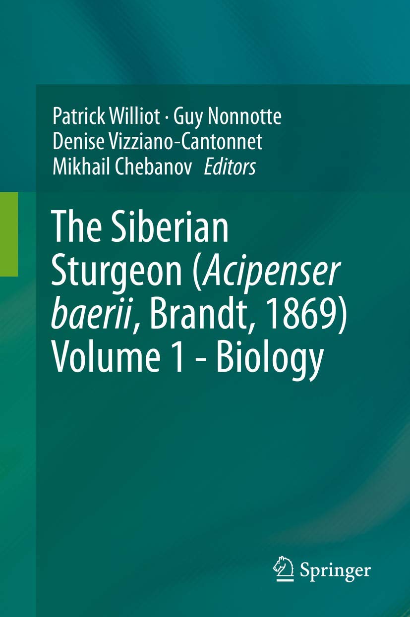 The Siberian Sturgeon (Acipenser Baerii, Brandt, 1869): Biology (1) book