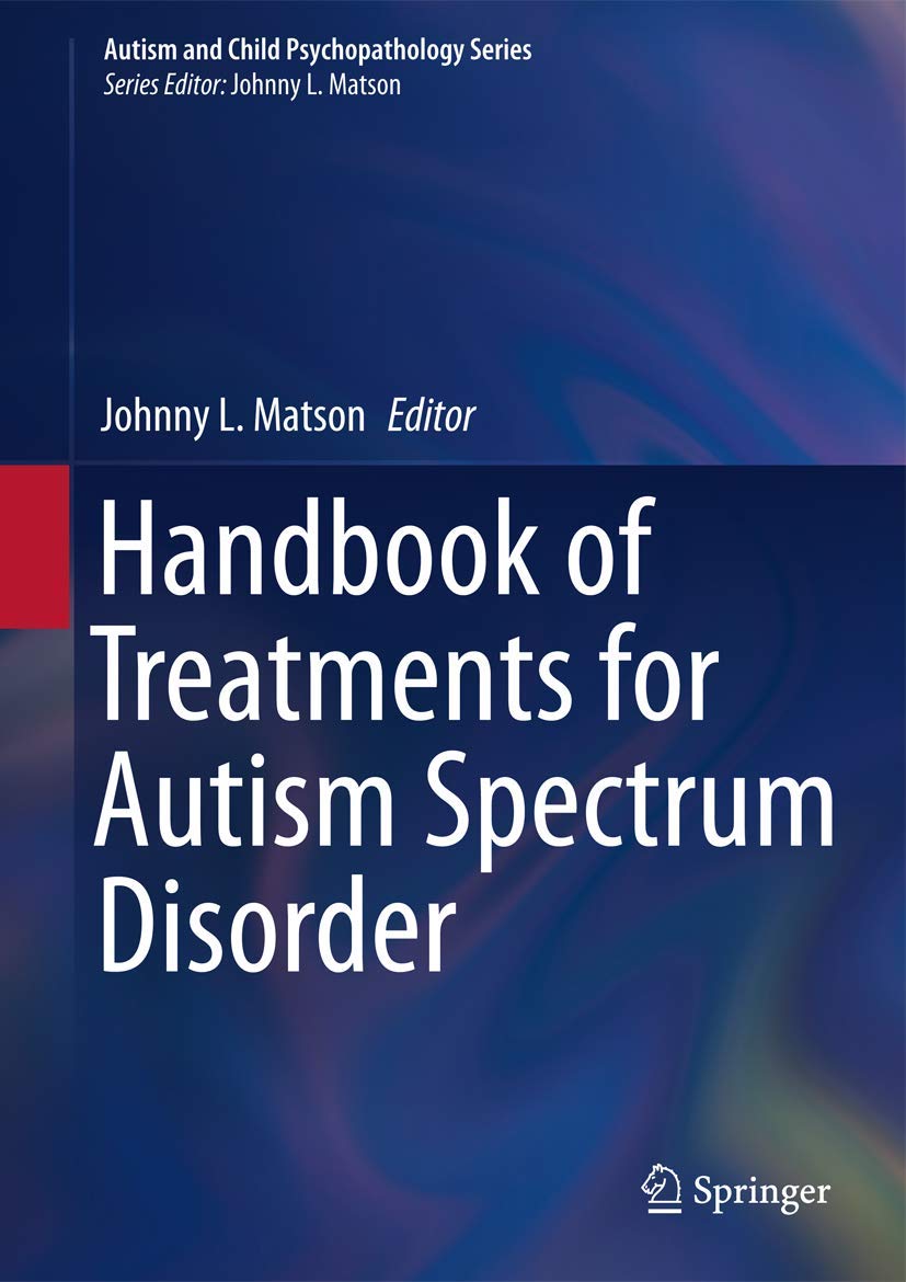 Handbook of Treatments for Autism Spectrum Disorder book