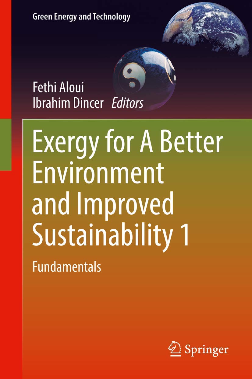 Exergy for a Better Environment and Improved Sustainability: Fundamentals (1) book