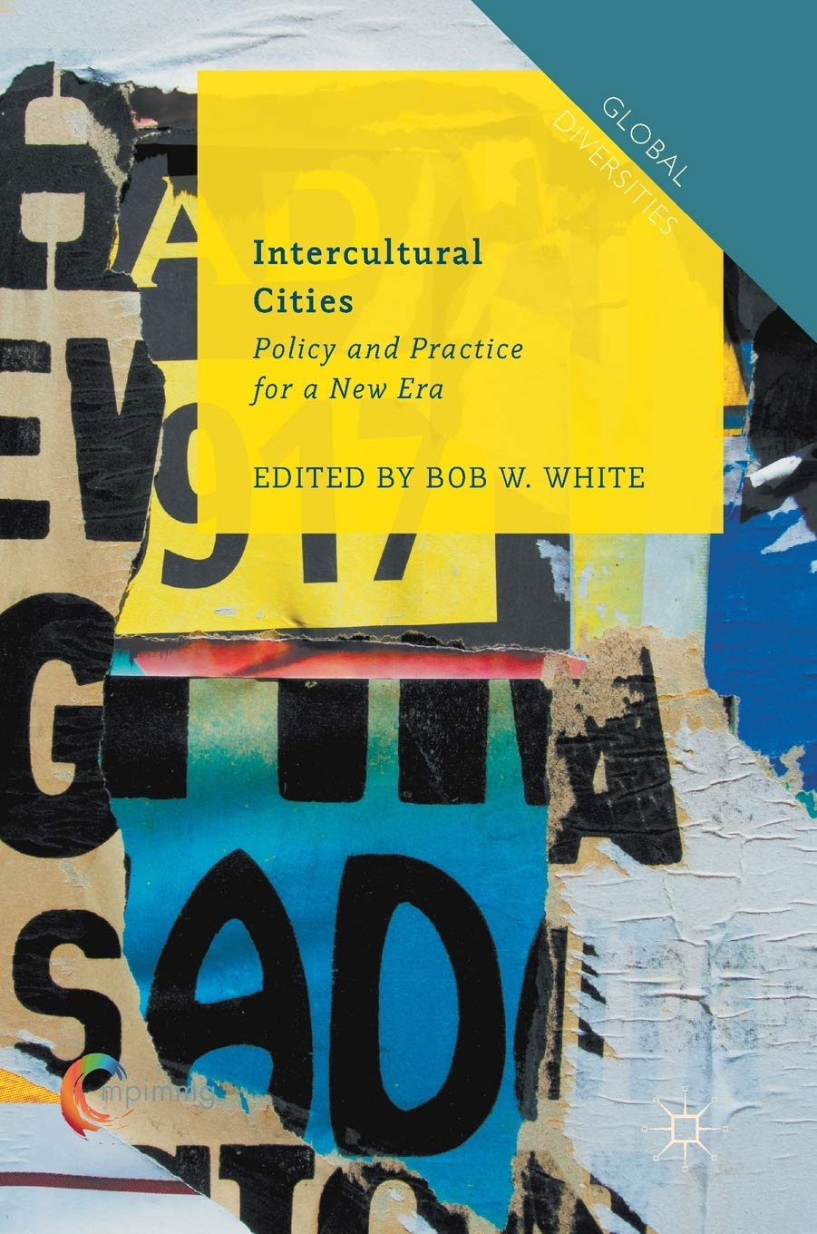 Intercultural Cities: Policy and Practice for a New Era (Global Diversities) Law