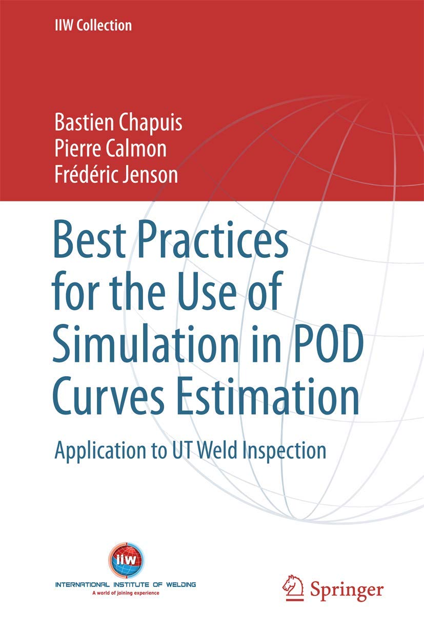 Best Practices for the Use of Simulation in Pod Curves Estimation: Application to Ut Weld Inspection book
