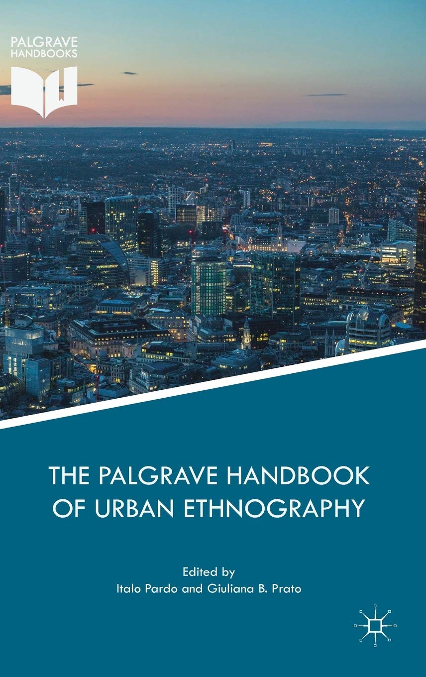 The Palgrave Handbook of Urban Ethnography book