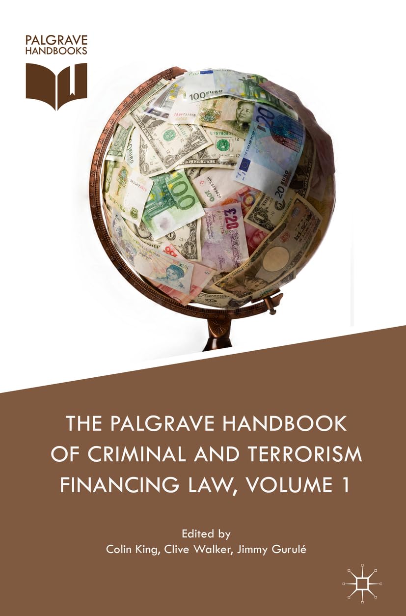 The Palgrave Handbook of Criminal and Terrorism Financing Law (2) book