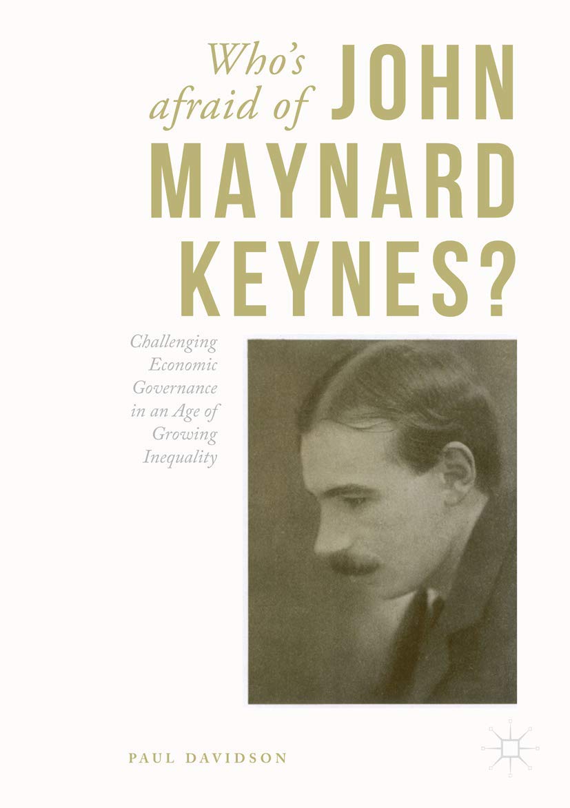 Who's Afraid of John Maynard Keynes?: Challenging Economic Governance in an Age of Growing Inequality Law