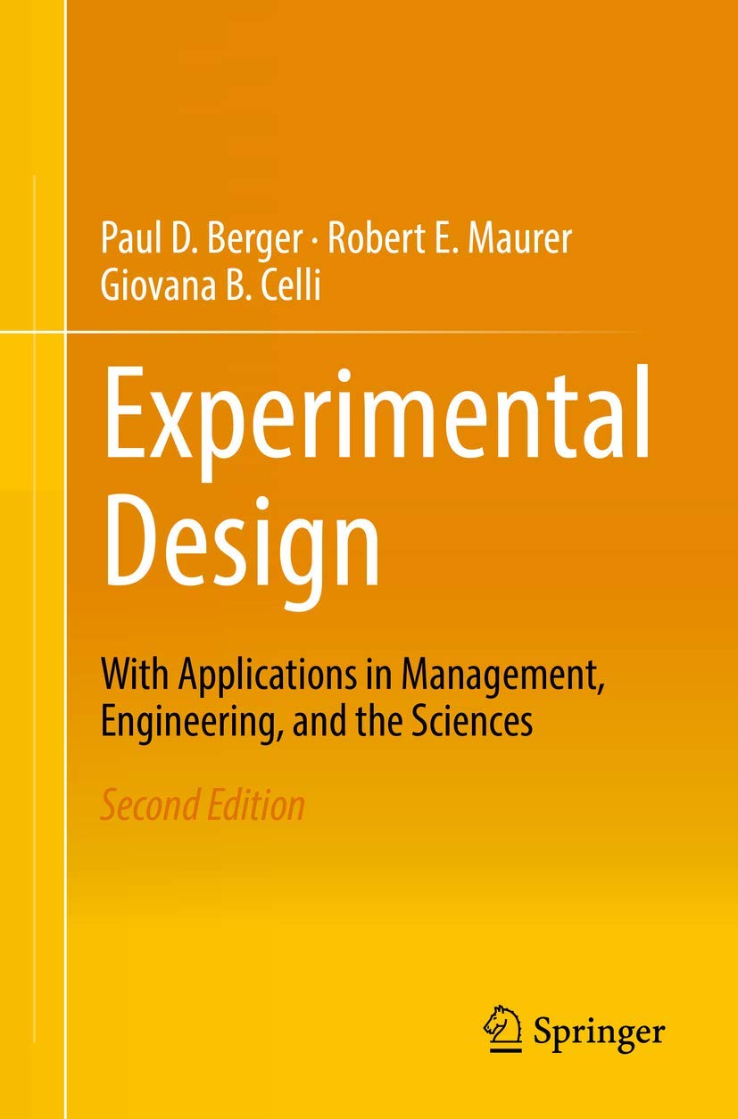 Product Image: Experimental Design: With Application in Management, Engineering, and the Sciences.