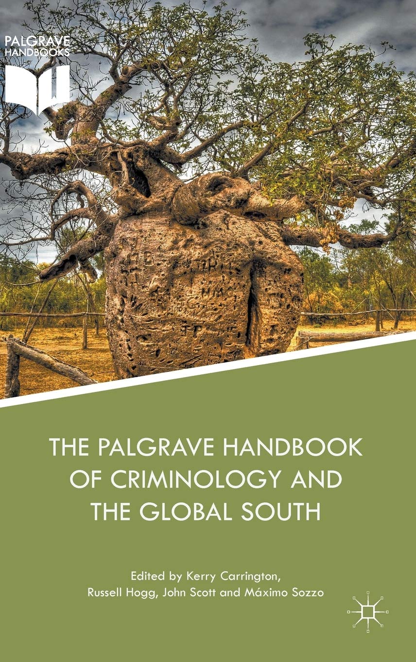 The Palgrave Handbook of Criminology and the Global South Law