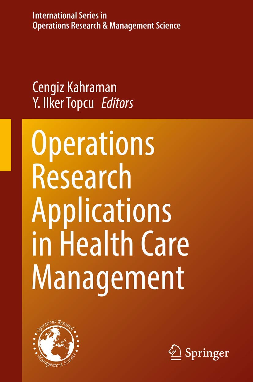 Operations Research Applications in Health Care Management book